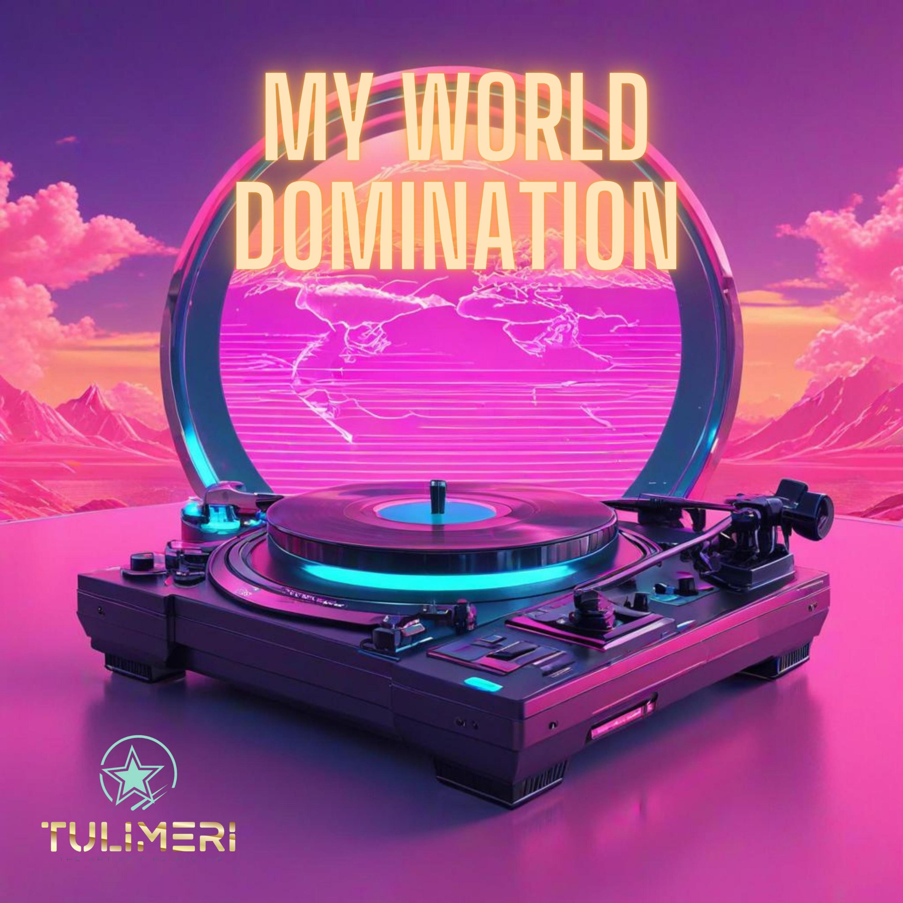My World Domination - Single