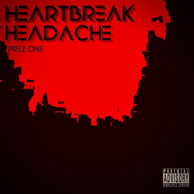 Heartbreak Headache - Single