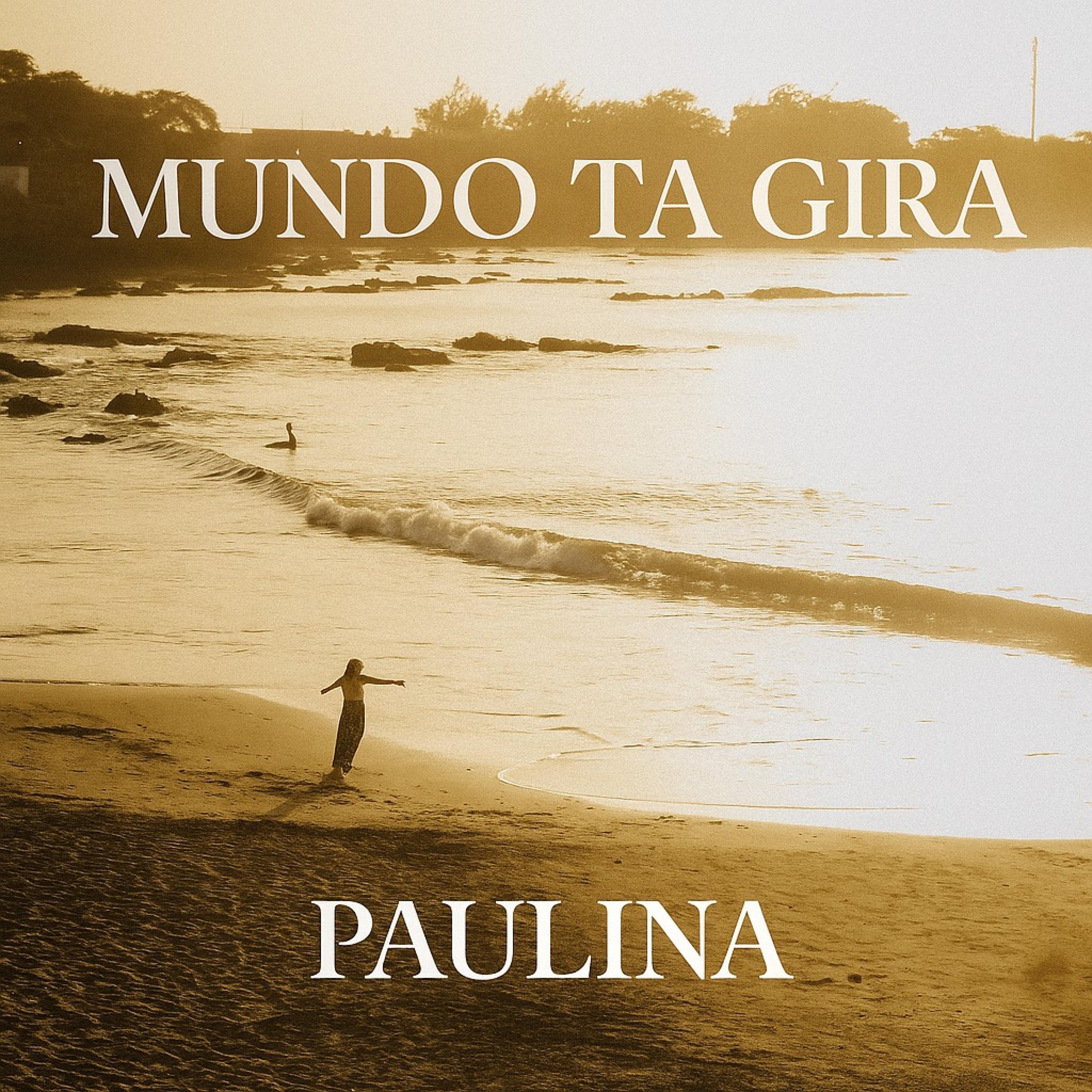 Paulinha - Mundo Ta Gira