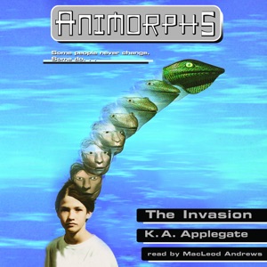 The Invasion (Animorphs #1)