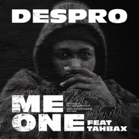 ME ONE (feat. TAHBAX) - Single - Despro