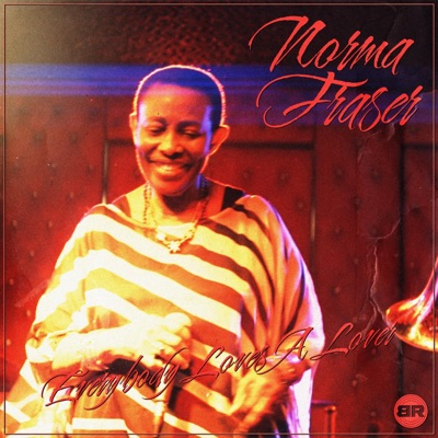 Everybody Loves a Lover (feat. Norma Fraser) - Single