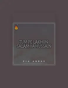 Dengarkan Zia Abbas, tonton video musik, baca bio, lihat tanggal tur & lainnya!