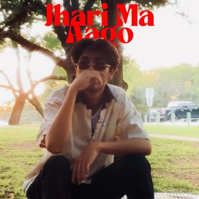 Jhari Ma Aago - Single