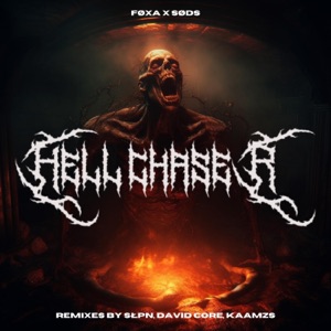 HELL CHASER (Kaamzs Remix)