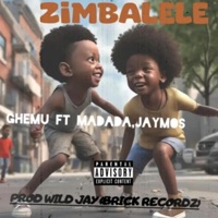 ZIMBALELE (feat. Jaymos & Madada) - Single - Ghemu