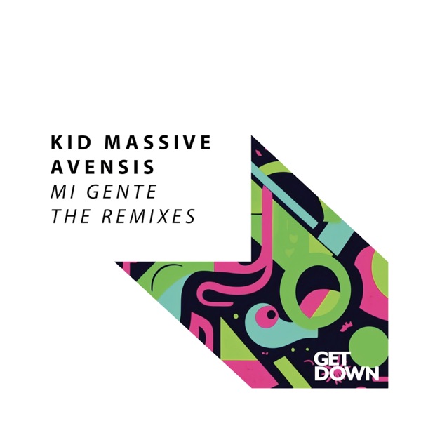 Mi Gente the Remixes - Single