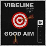 Probcause, Chrishira Perrier & Vibeline - Good Aim (feat. GRiZ)