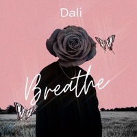 Breathe - Single - Dali