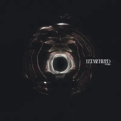 Luister naar 'Void - Single' van Let Me Bleed