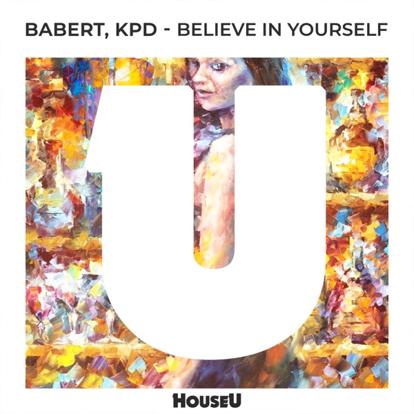 Believe In Yourself - Single