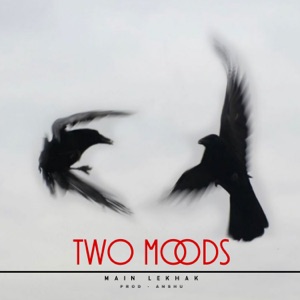 Two Moods