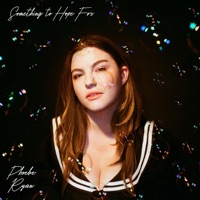 Something to Hope For - Single - Phoebe Ryan