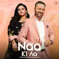 Naa Ki Aa
