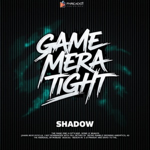 Game Mera Tight