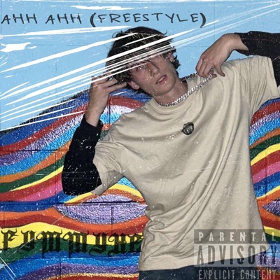 AHH AHH (FREESTYLE) - Single