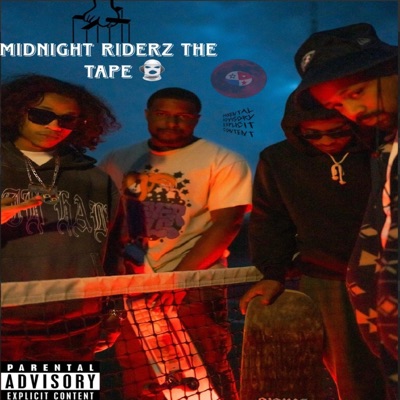 Midnight Riderz : The Tape, Vol. 1