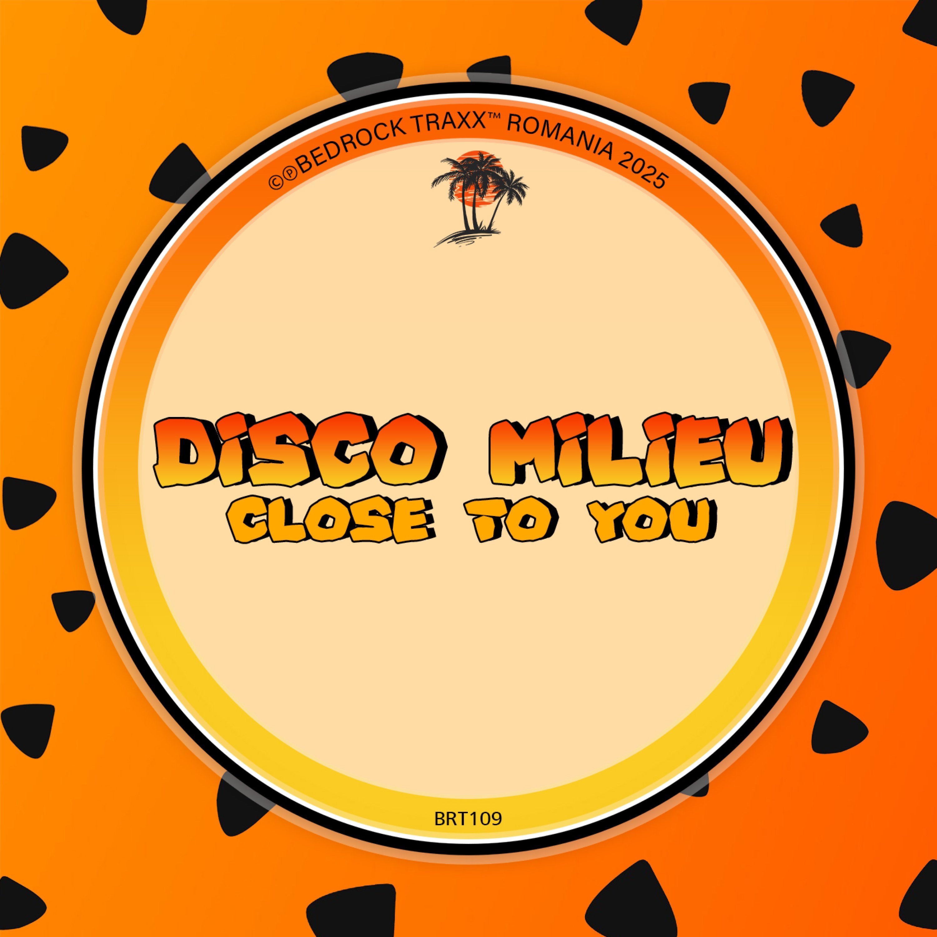 Disco Milieu - Close To You (Original Mix)