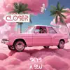 CLOSER