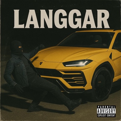 LANGGAR (feat. RiskyRay & AityYed) - Single