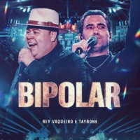 Bipolar - Single - Rey Vaqueiro & Tayrone