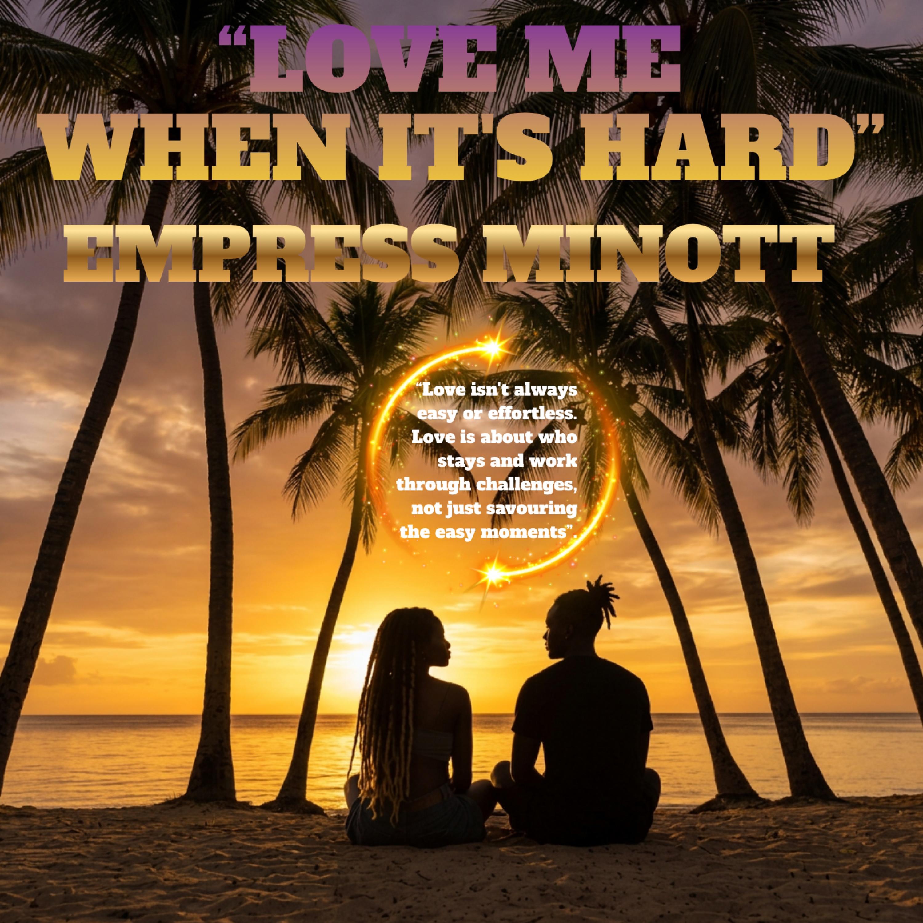 Love Me When It's Hard - Single