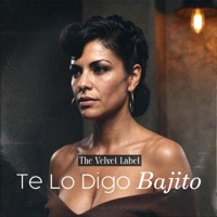Te lo digo bajito - Single - The Velvet Label