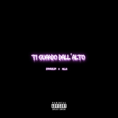 ti guardo dall'alto (feat. KILLA) - Single