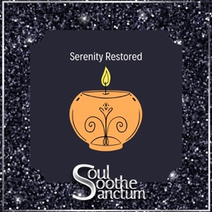 Serenity Restored