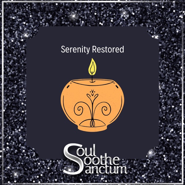Serenity Restored