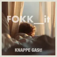 KNAPPE GASt! — FOKK_it
