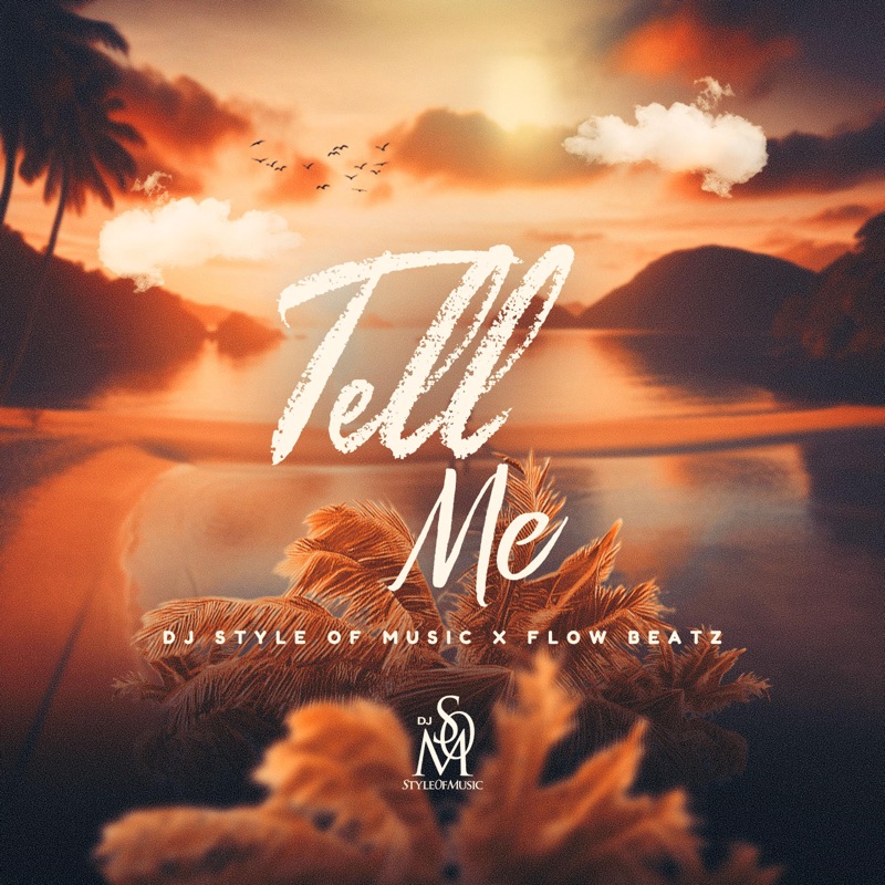 Tell Me (feat. Flow Beatz)