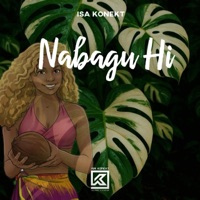 Nabagu Hi - Single - IsaKonekt