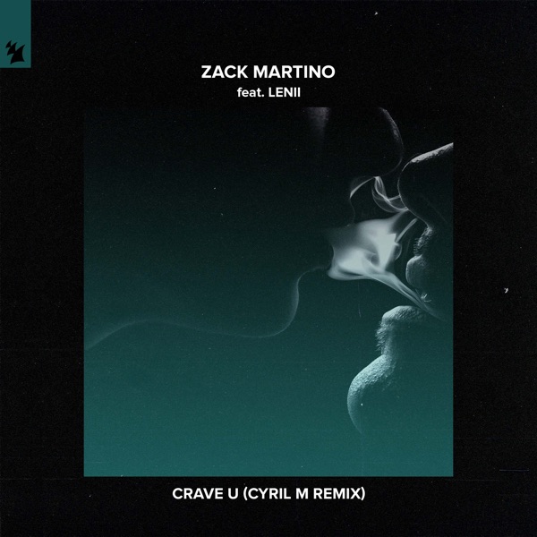 Crave U (feat. Lenii) [Cyril M Remix] - Single