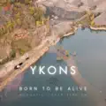 Born to be Alive