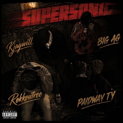 SuperSonic (feat. Rokkoutree, BIG AG & PAIDWAY TY) - Single