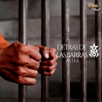 Detras De Las Barras - Single - Aster