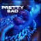 Pretty Bad (feat. 23 Style dem) - Bushy lyrics