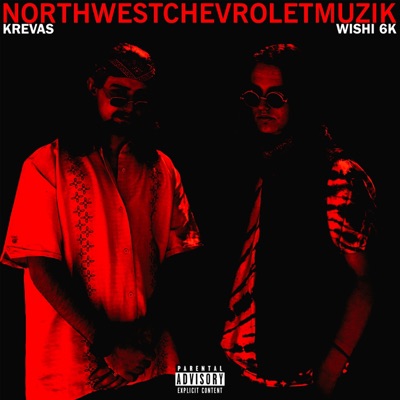 Northwestchevroletmuzik (Remastered) - EP