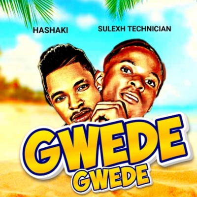 Gwede Gwede (feat. Sulexh Technician) - Single