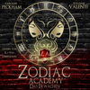 Zodiac Academy: Das Erwachen [Zodiac Academy: The Awakening]: Zodiac Academy, Book 1 (Unabridged) - Caroline Peckham & Susanne Valenti