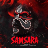 Samsara (Jananam Maranam) (feat. Bhadra Rajin) - Single - Sreelal KS