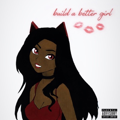 build a better girl - Single