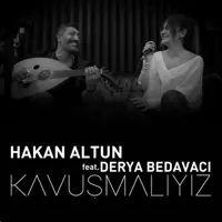 Kavuşmalıyız (feat. Derya Bedavacı)