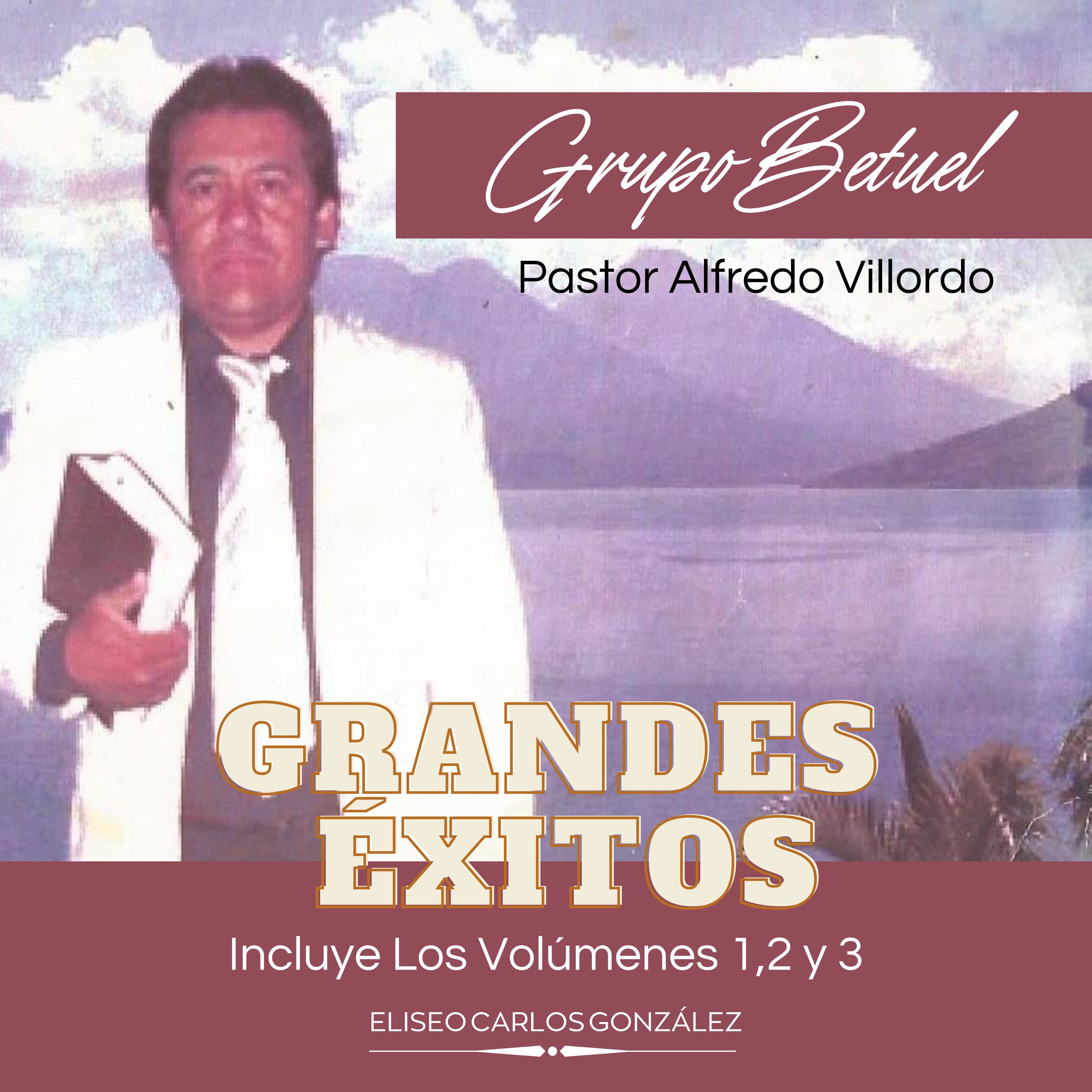 Grandes Éxitos (Incluye los Volúmenes 1, 2 y 3)