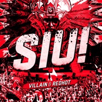 Siu! - Single - Villain & Redhot