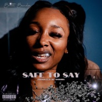 Safe To Say - EP - Britt Bandz & GodBlessDaScammerz