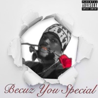 Becuz You Special - Single - Shaq$ter