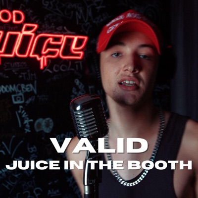 Valid (Juice In The Booth) - Single