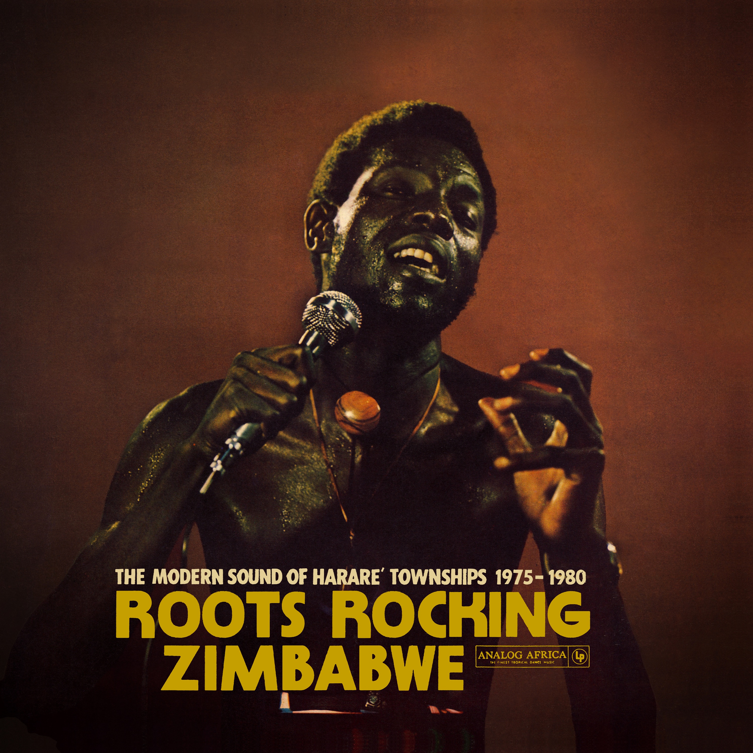 Roots Rocking Zimbabwe - The Modern Sound of Harare' Townships 1975-1980 (Analog Africa No.41)